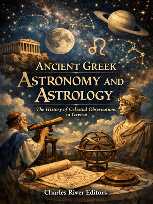 cover image of Ancient Greek Astronomy and Astrology